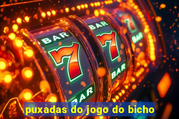 puxadas do jogo do bicho